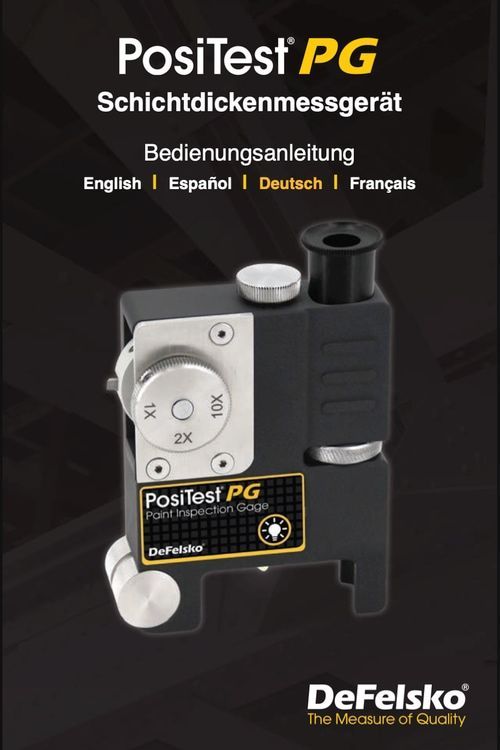 Anleitung PosiTest PG Schichtdickenmessgerät, zerstörend. Schichtdicke von Beschichtungen auf Metall, Holz und Kunststoff messen.