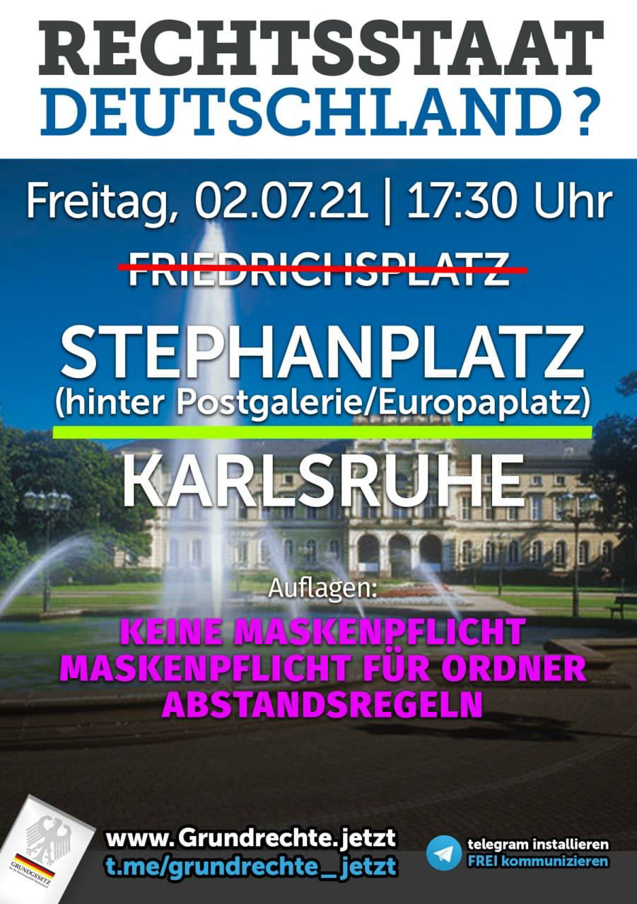 Rechtsstaat Deutschland? - Kundgebung - Karlsruhe Stephanplatz 02.07.2021 17:30 Uhr
