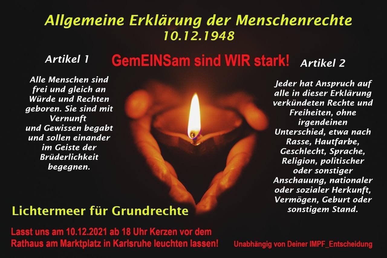 GemEINSam sind WIR stark! - Lichtermeer für Grundrechte - Karlsruhe Marktplatz 10.12.2021 18:00 Uhr