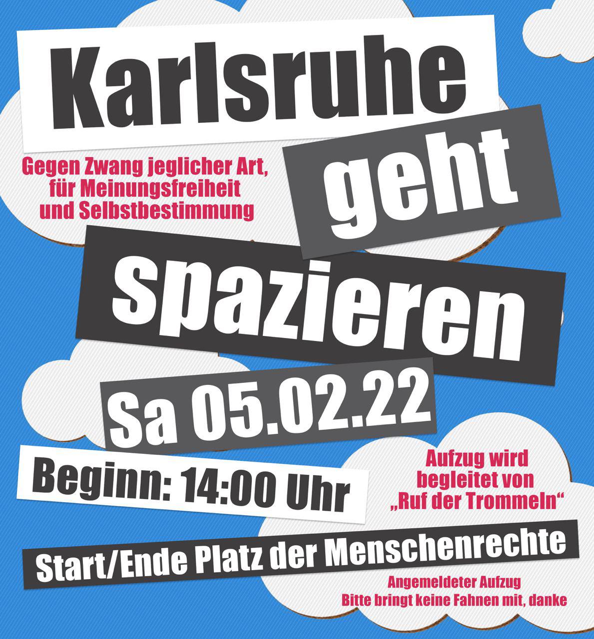 Karlsruhe geht spazieren - Kundgebung mit Aufzug - Karlsruhe Platz der Menschenrechte 05.02.2022 14:00 Uhr