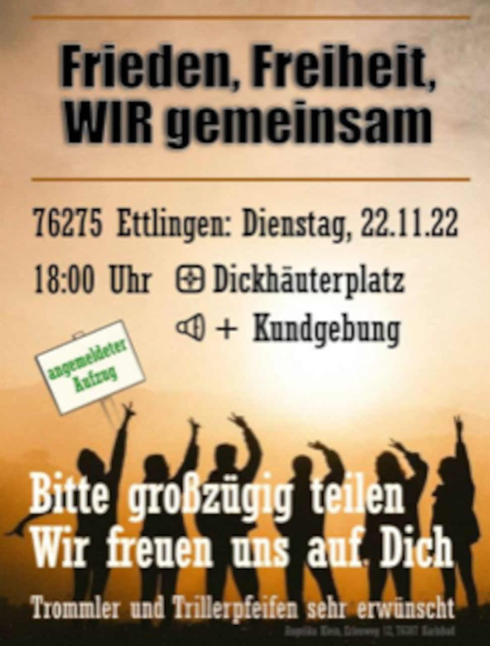 Frieden Freiheit WIR gemeinsam - Kundgebung mit Aufzug - Ettlingen Dickhäuterplatz 22.11.2022 18 Uhr