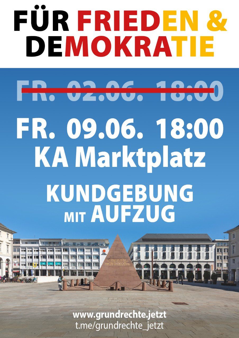 Für Frieden & Demokratie - Kundgebung mit Aufzug - Karlsruhe Marktplatz 09.06.2023 18:00 Uhr