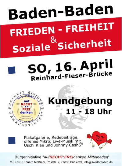 Kundgebung für Frieden, Freiheit und soziale Sicherheit - Baden-Baden Reinhard-Fieser-Brücke 16.04.2023 11-18 Uhr