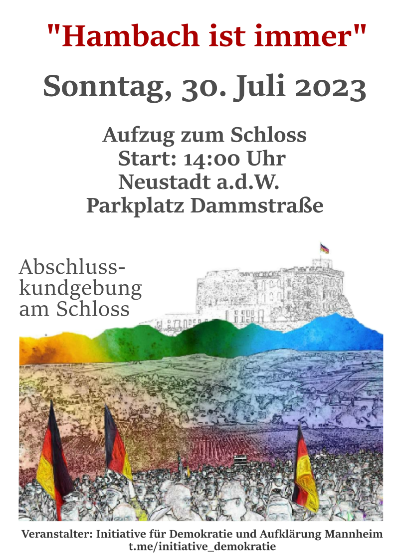 Hambach ist immer - Aufzug zum Schloss - Neustadt a. d. W., Parkplatz Dammstraße, 30.07.2023 14:00 Uhr