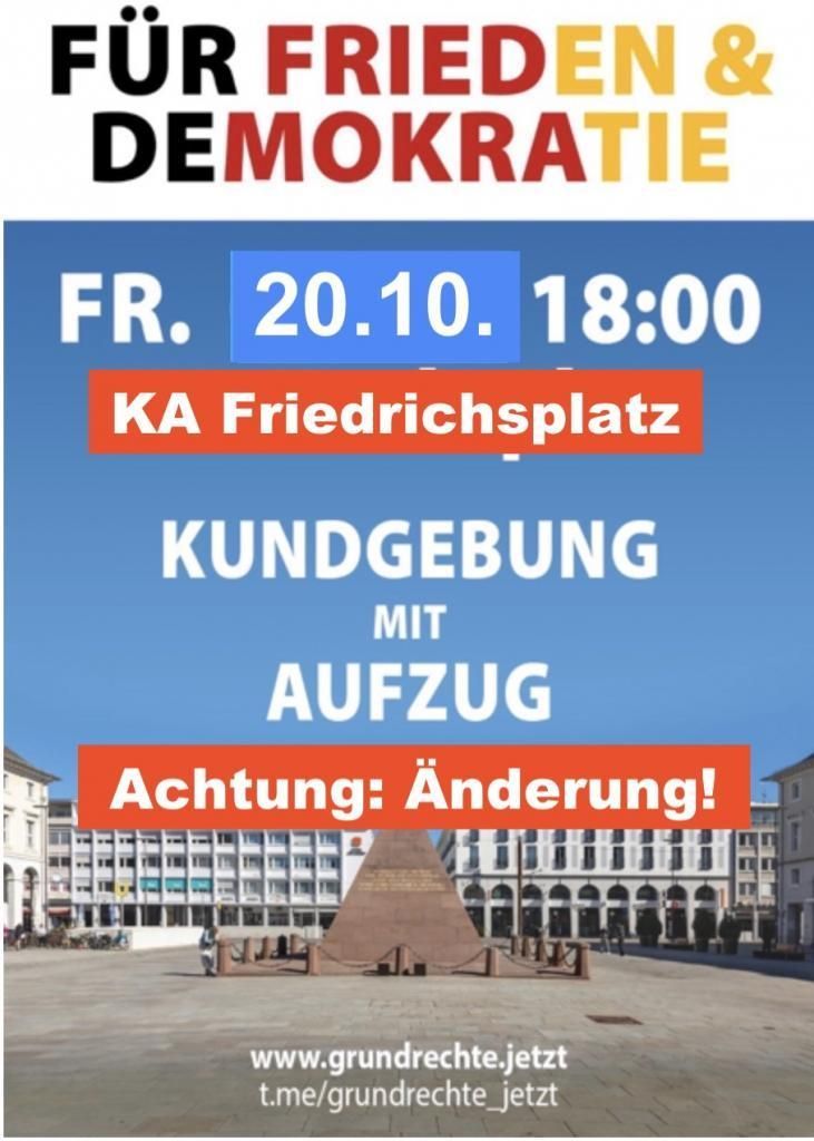 Für Frieden & Demokratie - Kundgebung mit Aufzug - Karlsruhe Friedrichsplatz 20.10.2023 18:00 Uhr