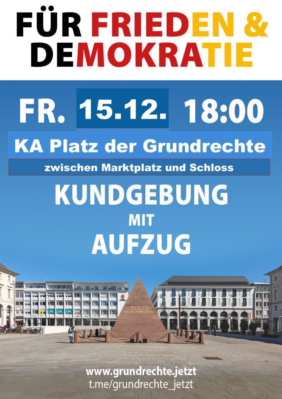 Für Frieden & Demokratie - Kundgebung mit Aufzug - Karlsruhe Platz der Grundrechte 15.12.2023 18:00 Uhr