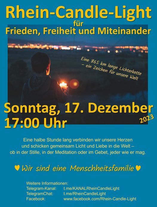 Rhein-Candle-Light für Frieden, Freiheit und Miteinander - Rheinufer beiderseits 17.12.2023 17:00 Uhr - 17:30 Uhr