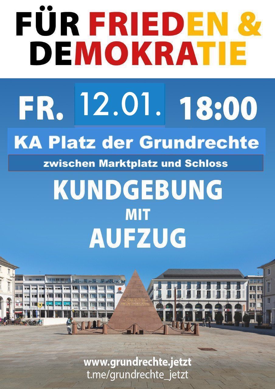 Für Frieden & Demokratie - Kundgebung mit Aufzug - Karlsruhe Platz der Grundrechte 12.01.2024 18:00 Uhr