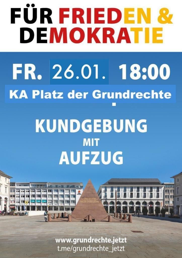 Für Frieden & Demokratie - Kundgebung mit Aufzug - Karlsruhe Platz der Grundrechte 26.01.2024 18:00 Uhr