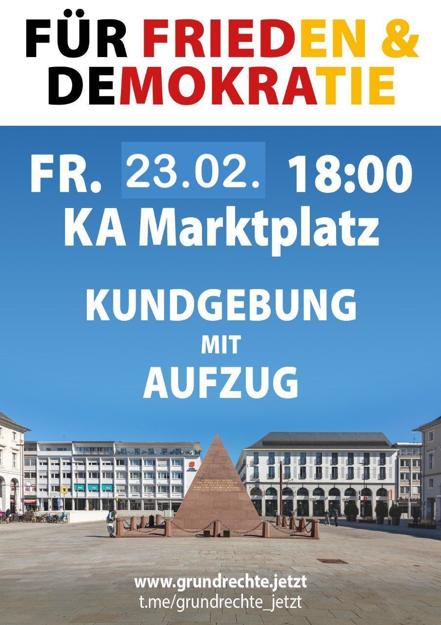 Für Frieden & Demokratie - Kundgebung mit Aufzug - Karlsruhe Marktplatz 23.02.2024 18:00 Uhr