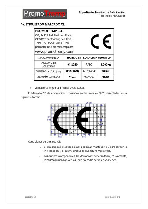 Etiquetado, marcado y conformidad CE según las directivas de la CEE Etiquetado, marcado y conformidad CE según las directivas de la CEE