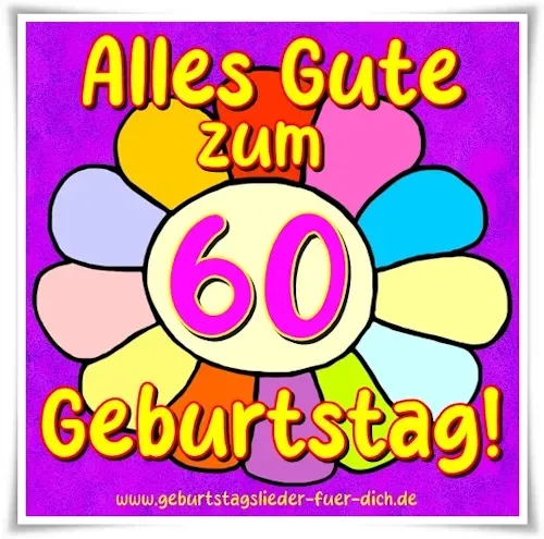 Alles Gute zum 60. Geburtstag! Alles Gute zum 60. Geburtstag!