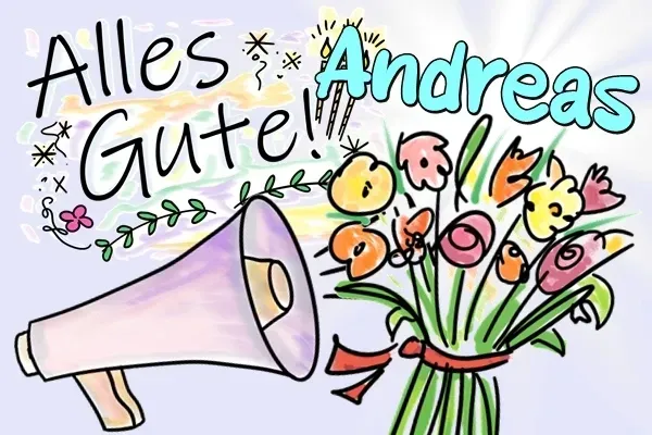 Andreas, Happy Birthday und alles Gute zum Geburtstag! Andreas, Happy Birthday und alles Gute zum Geburtstag!