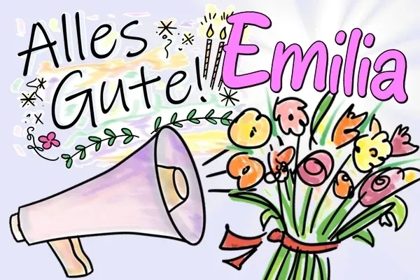 Emilia, Geburtstagslieder und Geburtstagsgrüße kostenlos Emilia, Geburtstagslieder und Geburtstagsgrüße kostenlos