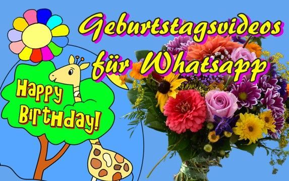 Videos zum Geburtstag mit Glückwünschen gratulieren kostenlos!