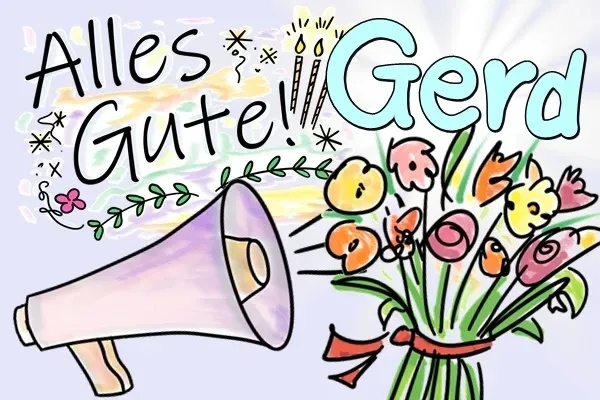 Gerd Geburtstagslieder und Geburtstagsgrüße kostenlos Gerd Geburtstagslieder und Geburtstagsgrüße kostenlos