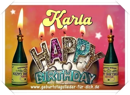 Happy Birthday Karla Happy Birthday Karla