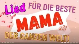 Lied Mama ist die Beste Lied für die beste Mama der Welt