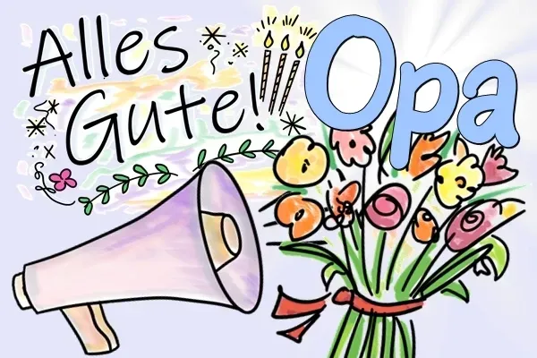 Opa, Geburtstagslieder und Geburtstagsgrüße kostenlos Opa, Geburtstagslieder und Geburtstagsgrüße kostenlos