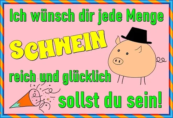 Wünsche dir Schwein Wünsche dir Schwein