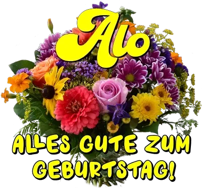 Alo, alles Gute zum Geburtstag! Alo, alles Gute zum Geburtstag!