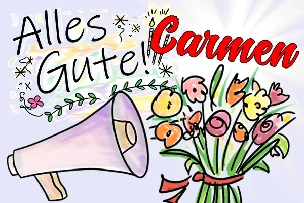 Geburtstagslied für Carmen wünscht alles Gute zum Geburtstag Carmen Geburtstagslied für Whatsapp