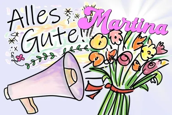 Geburtstagslied für Martina kostenlos! Geburtstagslied für Martina kostenlos!
