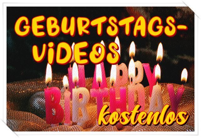 Geburtstagsvideos kostenlos für Whatsapp