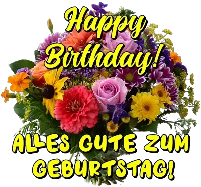 Happy Birthday alles Gute Happy Birthday alles Gute