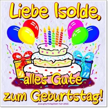 Isolde alles Gute zum Geburtstag Isolde alles Gute zum Geburtstag
