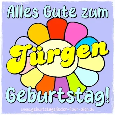 Jürgen Geburtstagsbild Jürgen Geburtstagsbild