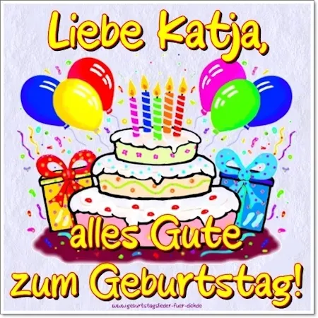 Katja alles Gute zum Geburtstag Katja alles Gute zum Geburtstag