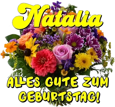 Natalia, alles Gute zum Geburtstag! Natalia, alles Gute zum Geburtstag!