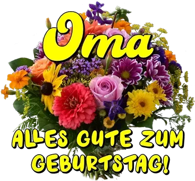 Oma, alles Gute zum Geburtstag! Oma, alles Gute zum Geburtstag!
