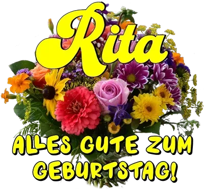 Rita, alles Gute zum Geburtstag! Rita, alles Gute zum Geburtstag!