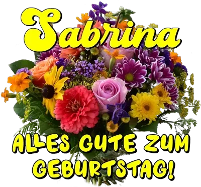 Sabrina, alles Gute zum Geburtstag! Sabrina, alles Gute zum Geburtstag!