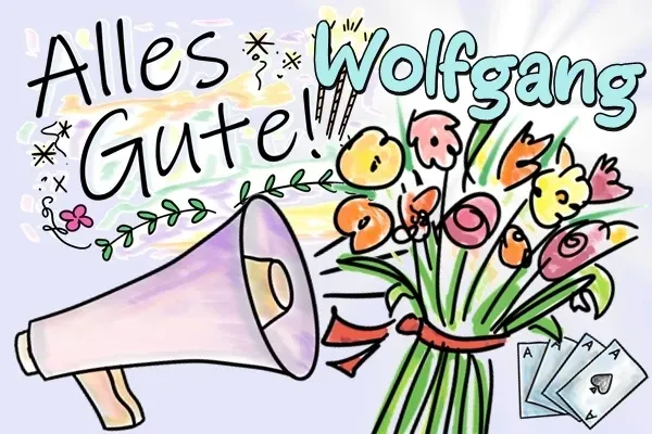 Wolfgang, Geburtstagslieder und Geburtstagsgrüße kostenlos Wolfgang, Geburtstagslieder und Geburtstagsgrüße kostenlos