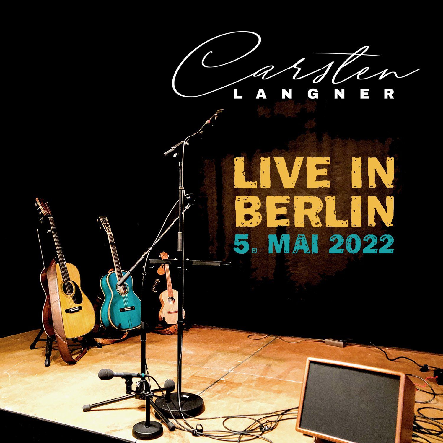 Album-Cover: Carsten Langner - Live in Berlin 2022 Album-Cover: Carsten Langner - Live in Berlin 2022