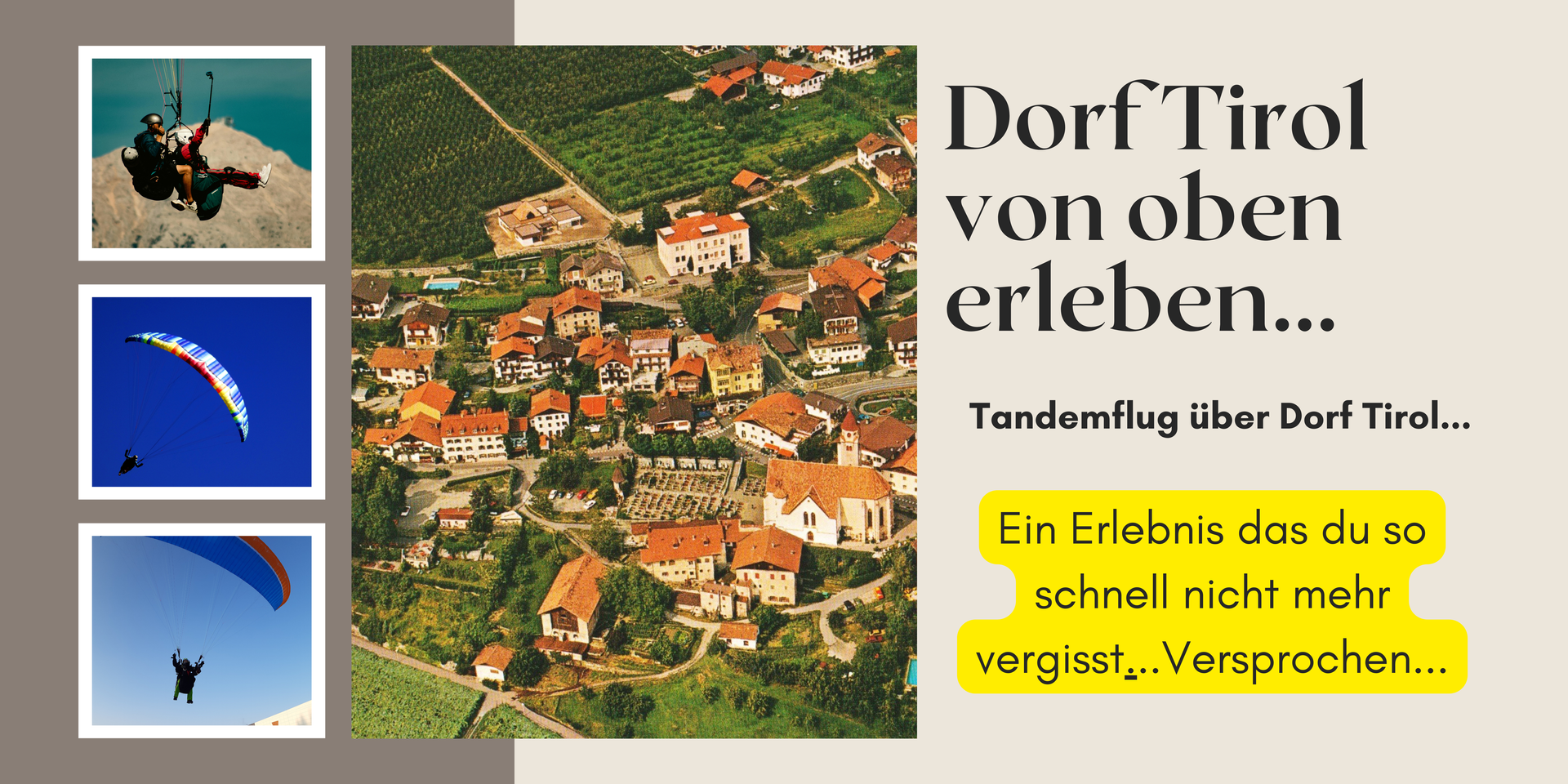 Dorf Tirol von oben erleben...ein Tandemflug den du so schnell nicht mehr vergisst...