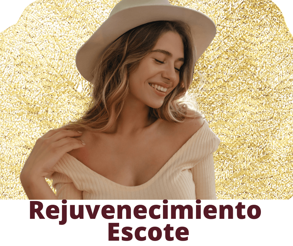 Rejuvenecimiento Escote