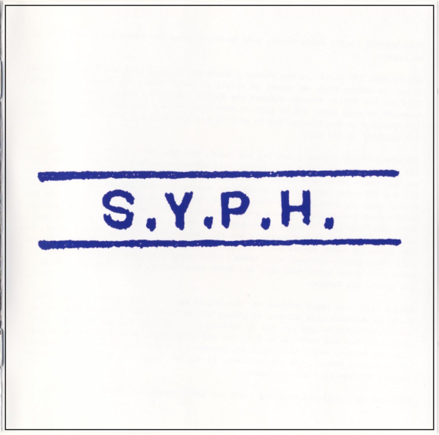 S.Y.P.H. - Wieleicht
Atatak Das Büro WR 62
Album release (Vinyl &CD)
Atatak LC 08372