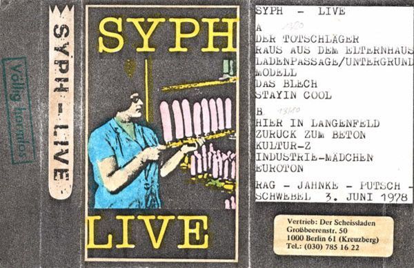S.Y.P.H. Live  (MC)
recording 3. Juni 1978
Original  first Lineup :
Rag, Schwebel,Jahnke,Putsch