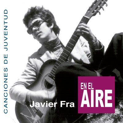 Álbum: En el aire (Canciones de juventud), de Javier Fra, publicado en 2014.