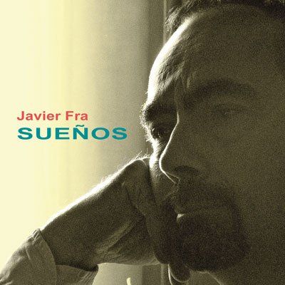 Cover of the album Sueños, by Javier Fra