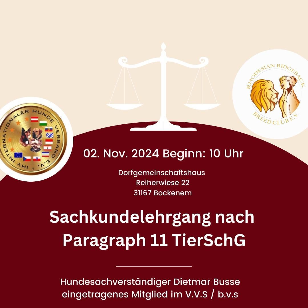 Sachkundelehrgang nach §11 TierSchG Veranstaltung: Sachkundelehrgang nach §11 TierSchG