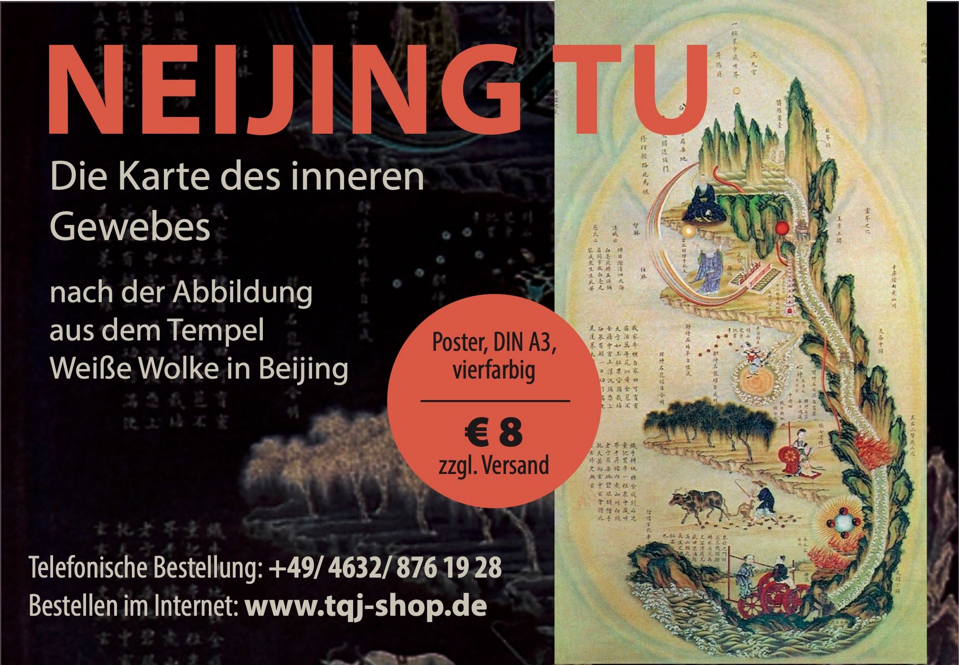 Neijing Tu
Poster
Die Karte des Inneren Gewebes 
nach der Abbildung aus dem Tempel Weisse Wolke in Beijing