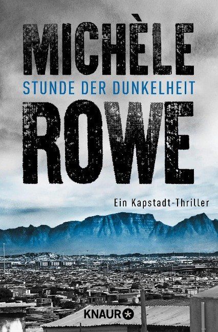 Stunde der Dunkelheit. Ein Kapstadt-Thriller.