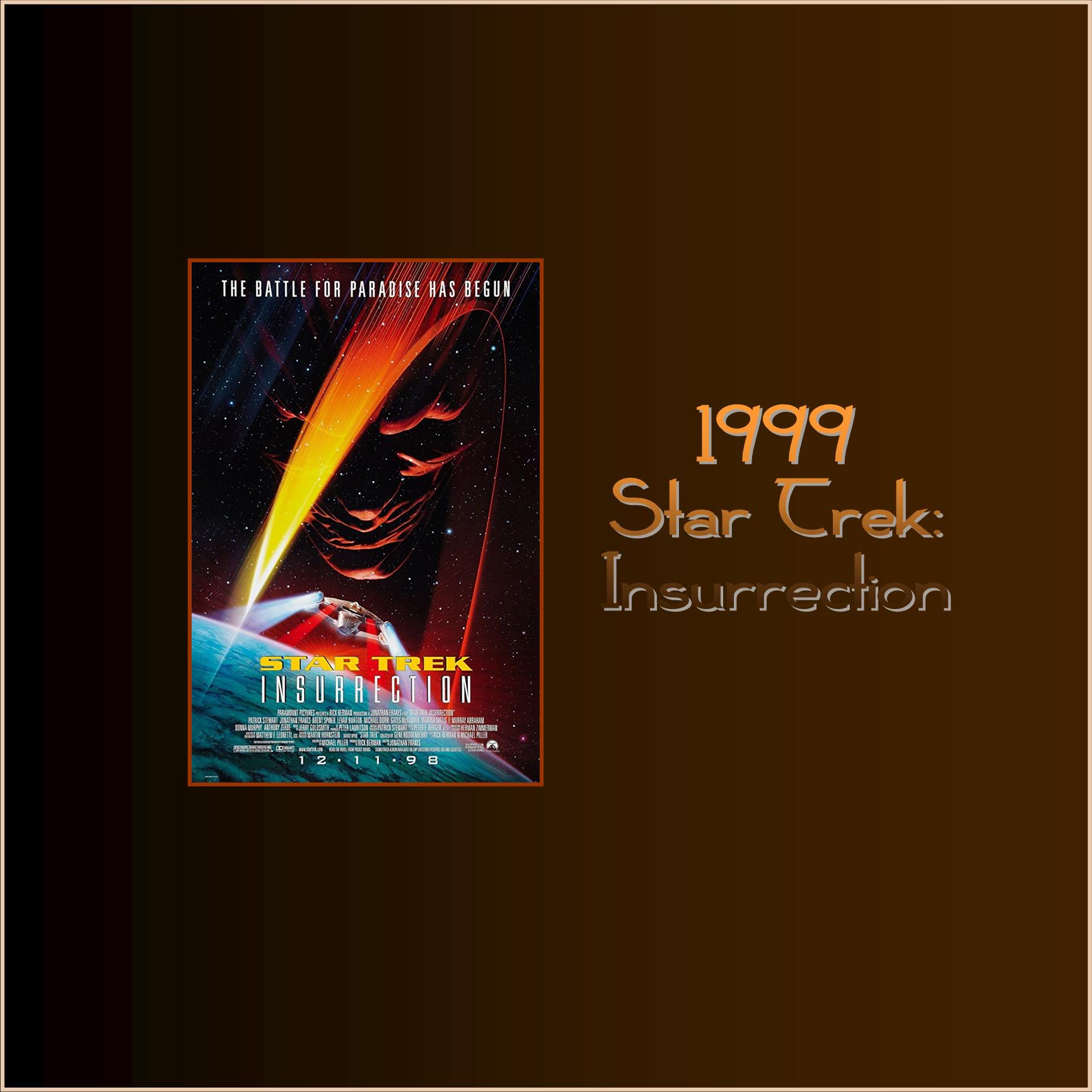 1999 - Star Trek: Insurrection