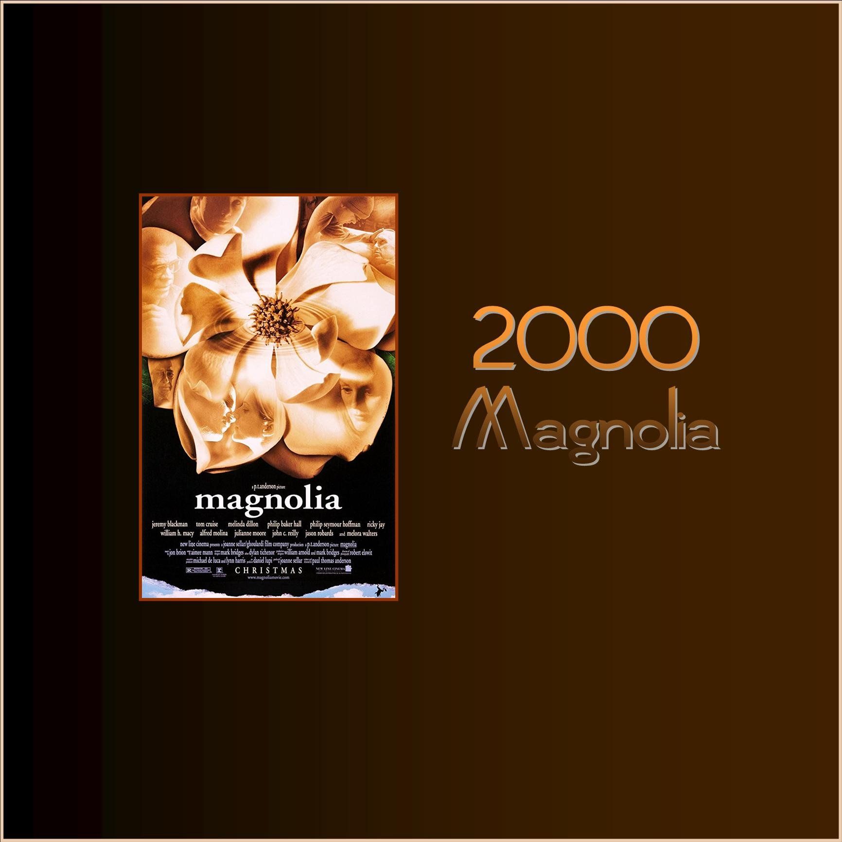 2000 - Magnolia