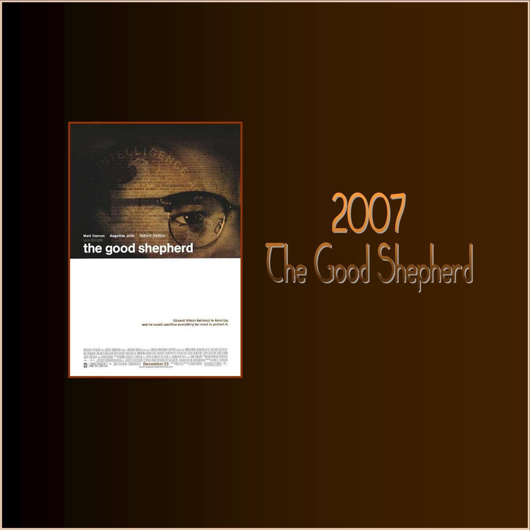 2007 - The Good Shepherd